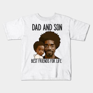 Father And Son Best Friends For Life Father's Day Gift Kids T-Shirt